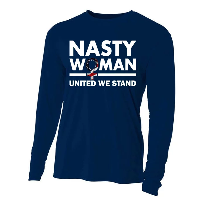 Nasty Woman United We Stand Cooling Performance Long Sleeve Crew