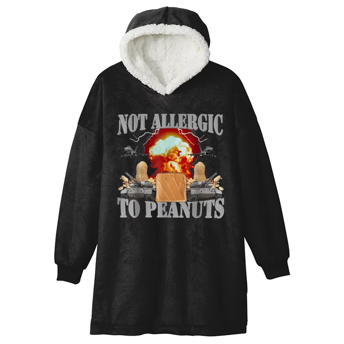 Not Allergic To Peanuts Hooded Wearable Blanket