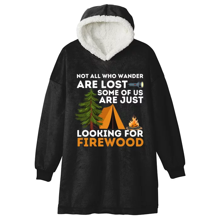 Not All Those Who Wander Are Lost Funny Camping Outdoor Hooded Wearable Blanket