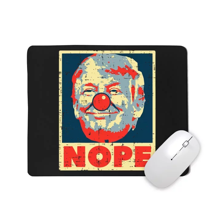 Nope Anti Trump Clown Impeach No Donald Mousepad