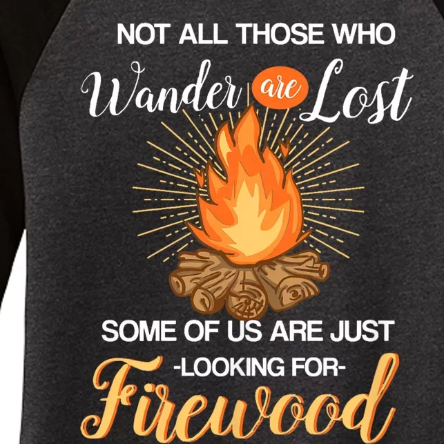 Not All Those Who Wander Are Lost Funny Camping Women's Tri-Blend 3/4-Sleeve Raglan Shirt