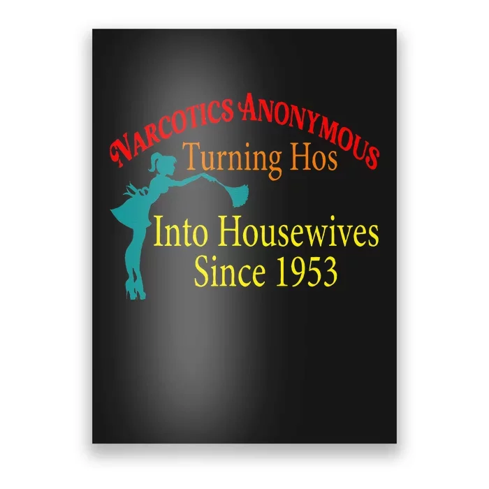 Narcotics Anonymous Turning Hos Into Housewives 1953 Poster