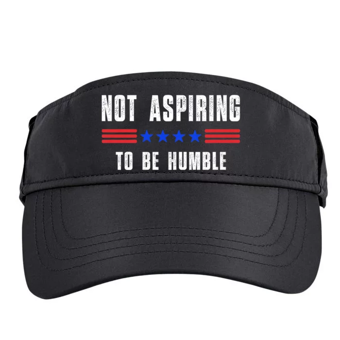 Not Aspiring To Be Humble Adult Drive Performance Visor