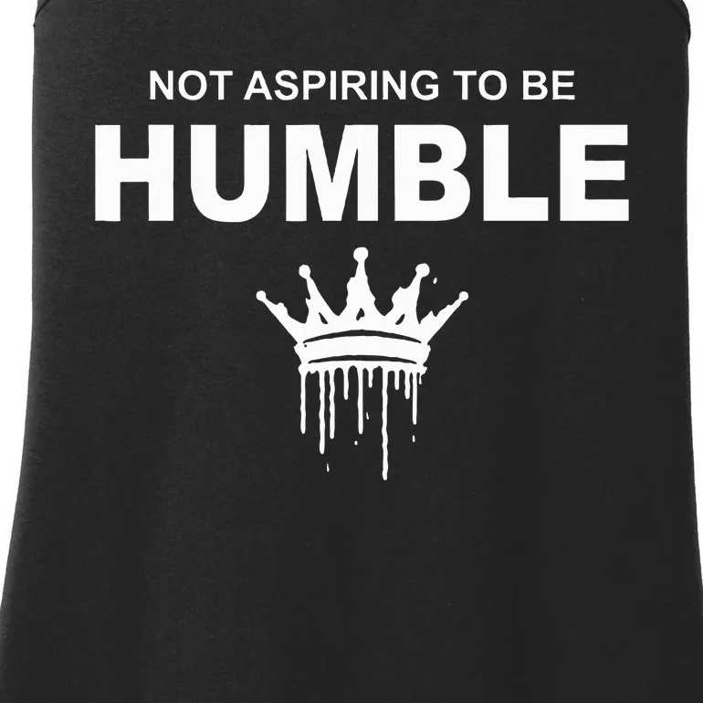 Not Aspiring To Be Humble Kamala Harris Feminist Message Ladies Essential Tank