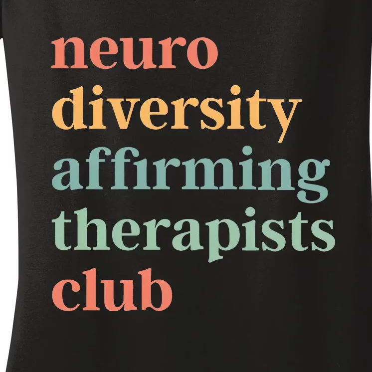 Neurodiversity Affirming Therapists Club Women's V-Neck T-Shirt