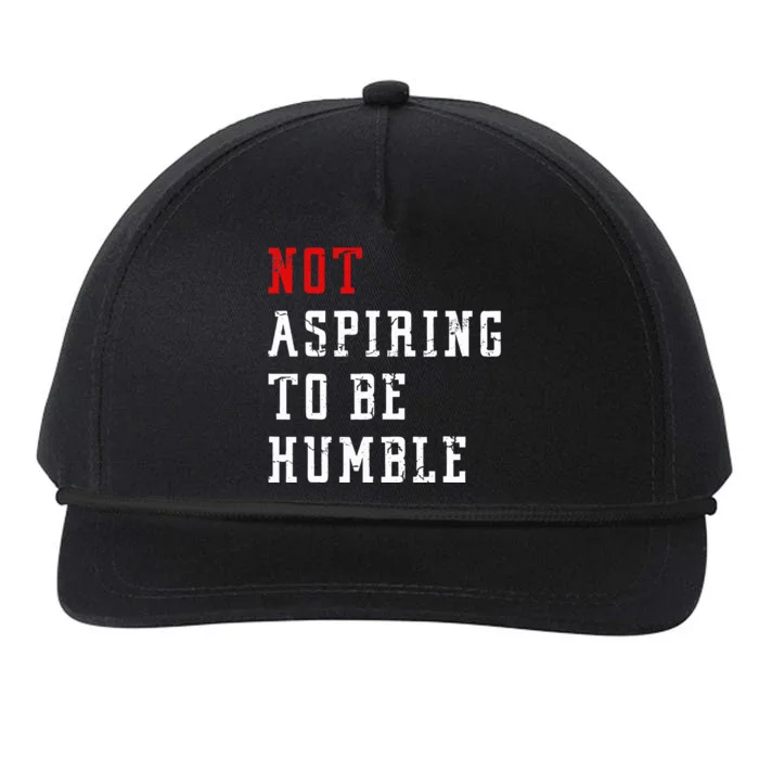 Not Aspiring To Be Humble Snapback Five-Panel Rope Hat