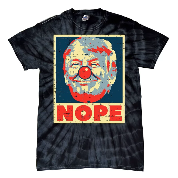 Nope Anti Trump Clown Vintage Retro Impeach No Donald Tie-Dye T-Shirt