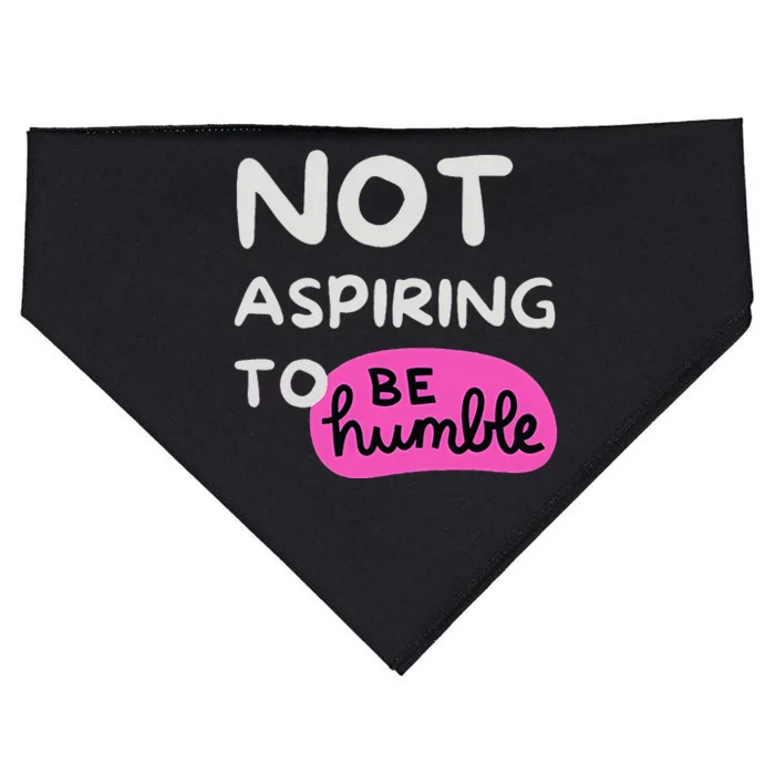 Not Aspiring To Be Humble Kamala Harris Feminist Message USA-Made Doggie Bandana