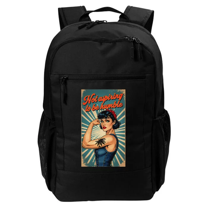 Not Aspiring To Be Humble Kamala Harris Feminist Message Daily Commute Backpack