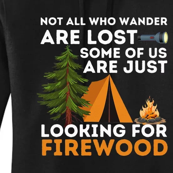 Not All Those Who Wander Are Lost Funny Camping Outdoor Women's Pullover Hoodie