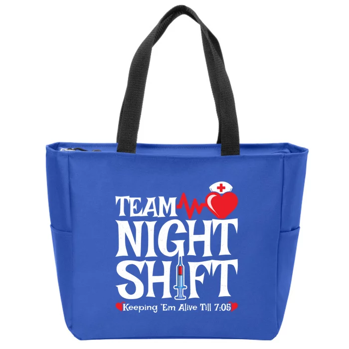 Nurse Appreciation Team Night Shift Night Shift Nurse Gift Zip Tote Bag