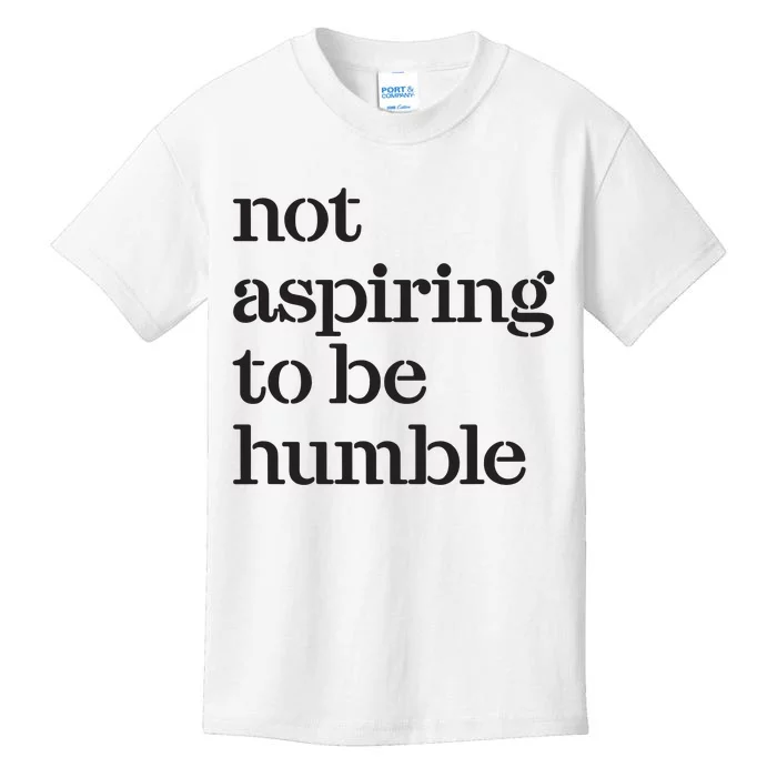 Not Aspiring To Be Humble Kamala Harris 2024 Feminist Girl Power Kids T-Shirt