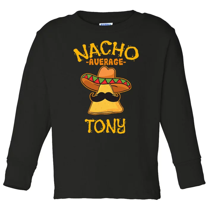 Nacho Average Tony Personalized Name Funny Taco Toddler Long Sleeve Shirt