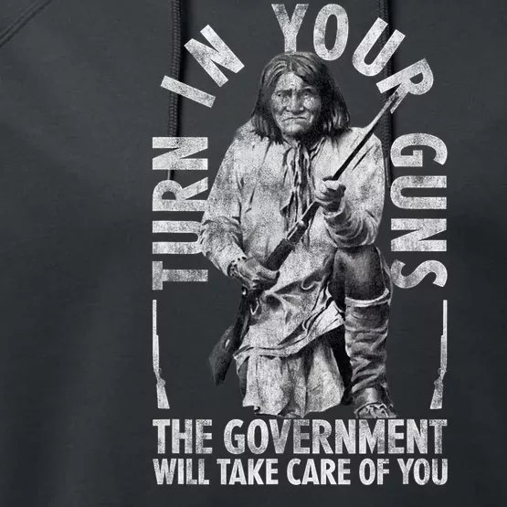 Native America Turn Your Guns Government Take Care Of You Performance Fleece Hoodie