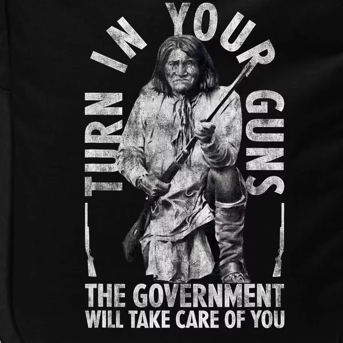 Native America Turn Your Guns Government Take Care Of You Impact Tech Backpack