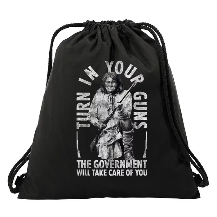 Native America Turn Your Guns Government Take Care Of You Drawstring Bag