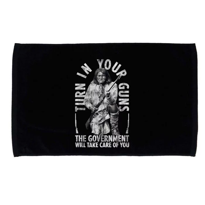 Native America Turn Your Guns Government Take Care Of You Microfiber Hand Towel