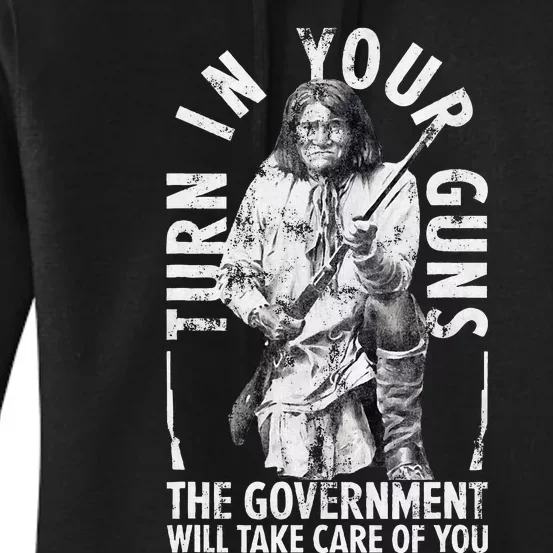 Native America Turn Your Guns Government Take Care Of You Women's Pullover Hoodie