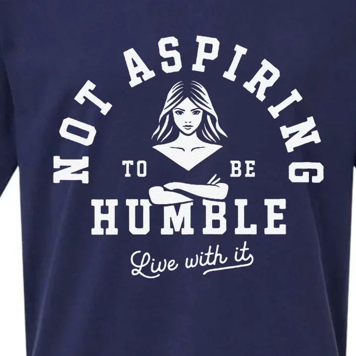 Not Aspiring To Be Humble Sueded Cloud Jersey T-Shirt