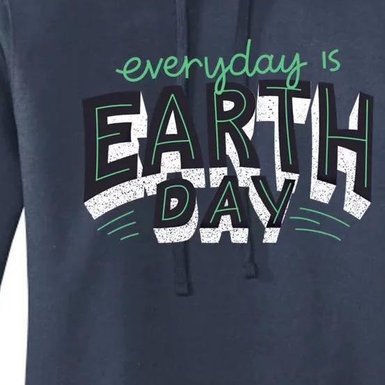 Nature Awareness Trees Design Everyday Is Earth Day Funny Gift Women's Pullover Hoodie