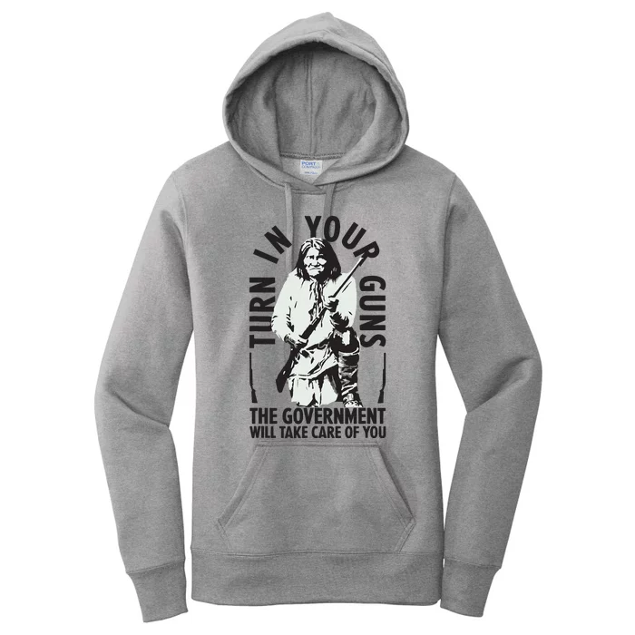 Native America Turn In Your Guns Government Take Care Of You Women's Pullover Hoodie