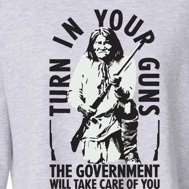 Native America Turn In Your Guns Government Take Care Of You Cropped Pullover Crew