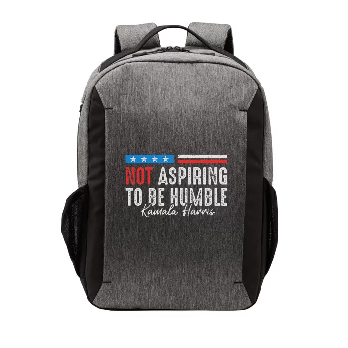 Not Aspiring To Be Humble Kamala Harris American Flag 2024 Vector Backpack