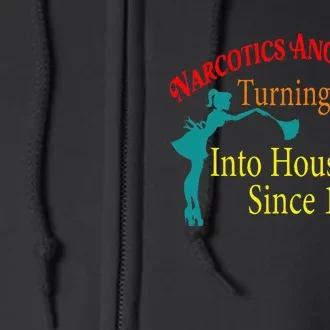 Narcotics Anonymous Turning Hos Into Housewives 1953 Full Zip Hoodie