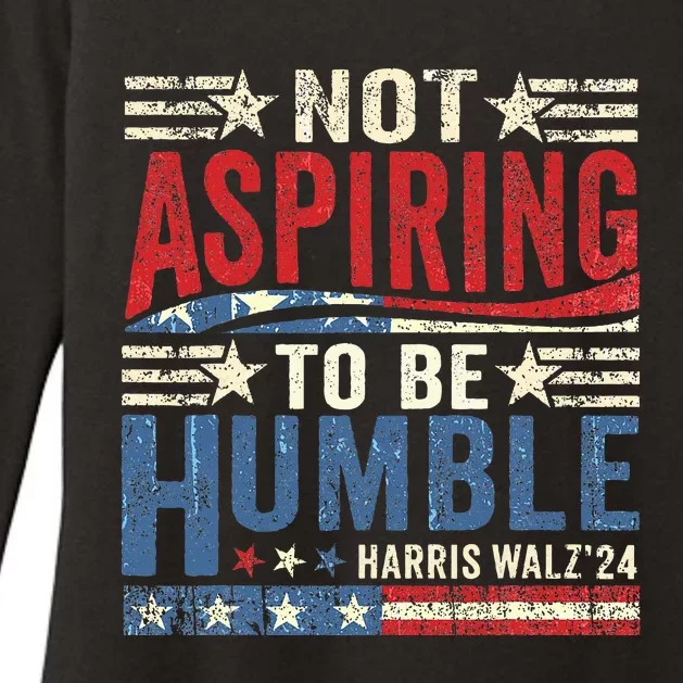 Not Aspiring To Be Humble Womens CVC Long Sleeve Shirt