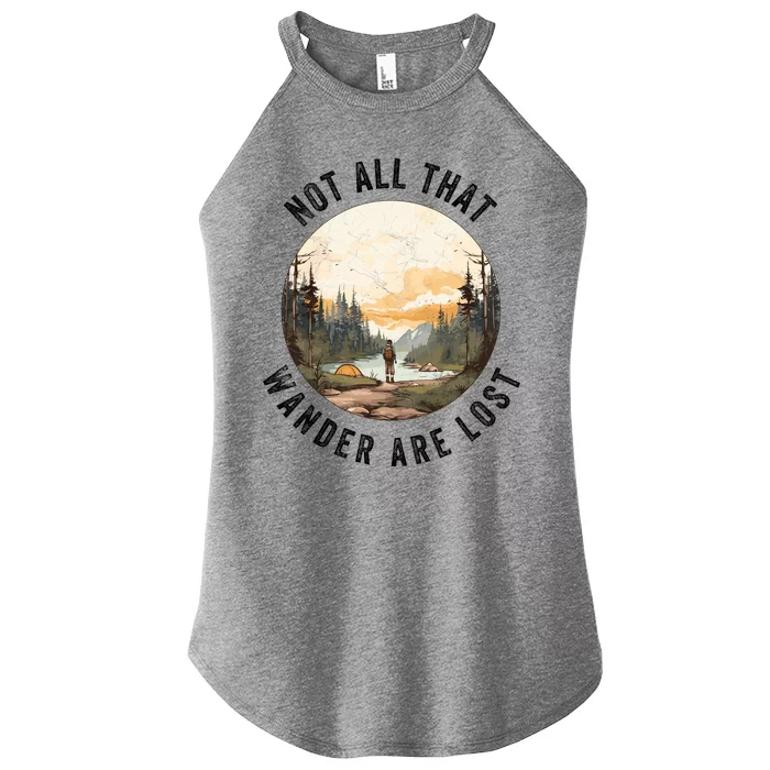 Not All That Wander Are Lost Women’s Perfect Tri Rocker Tank