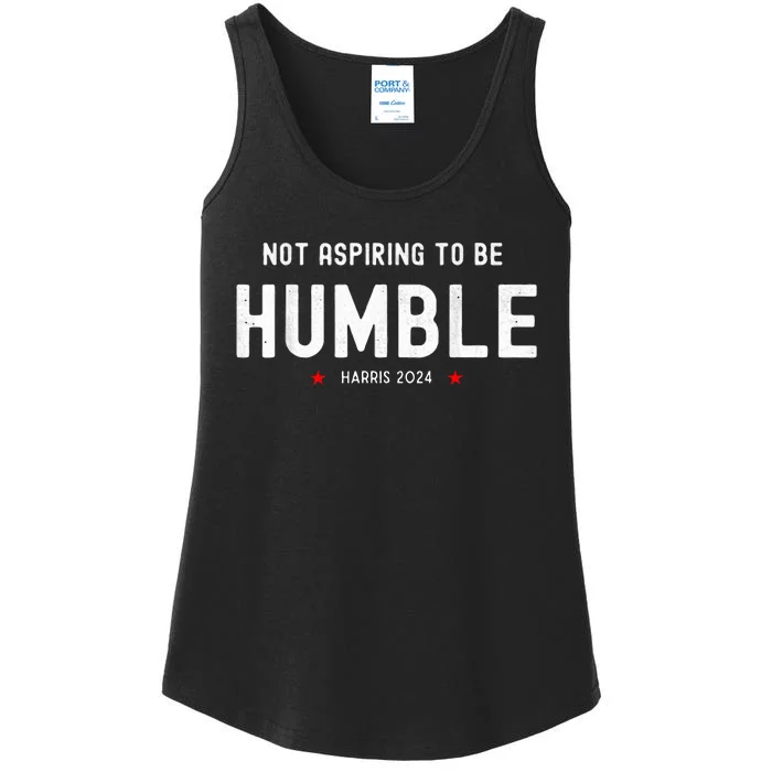 Not Aspiring To Be Humble Kamala Harris Feminist Message Premium Ladies Essential Tank