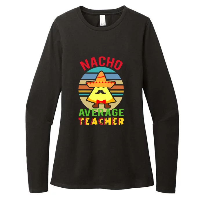 Nacho Average Teacher Aides Cinco De Mayo Womens CVC Long Sleeve Shirt