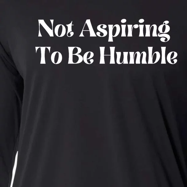 Not Aspiring To Be Humble Clothing Cooling Performance Long Sleeve Crew