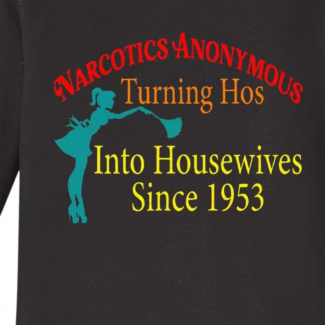 Narcotics Anonymous Turning Hos Into Housewives 1953 Baby Long Sleeve Bodysuit