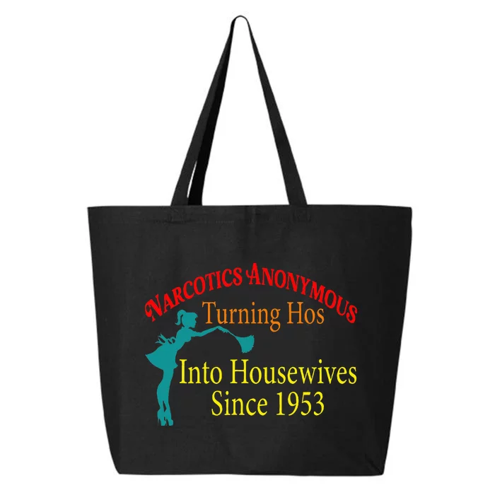 Narcotics Anonymous Turning Hos Into Housewives 1953 25L Jumbo Tote