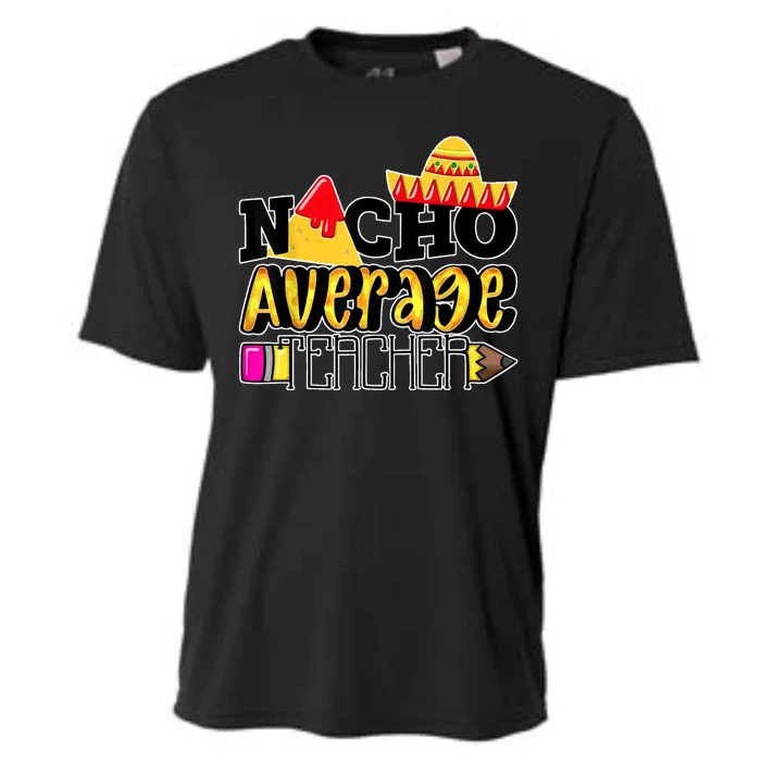 Nacho Average Teacher Cooling Performance Crew T-Shirt