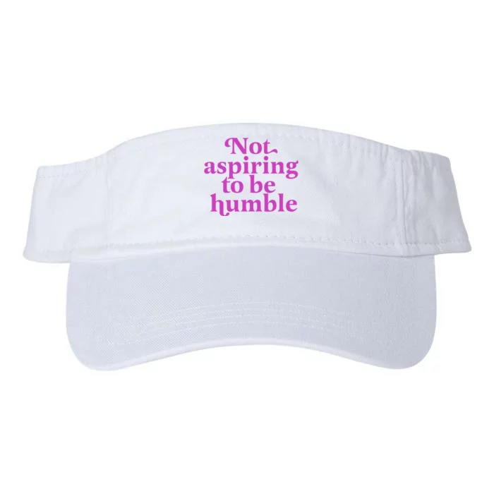 Not Aspiring To Be Humble kamala harris Valucap Bio-Washed Visor