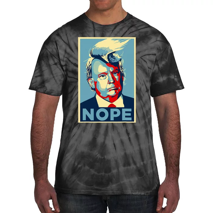 Nope Anti Trump Trump Hair Tie-Dye T-Shirt