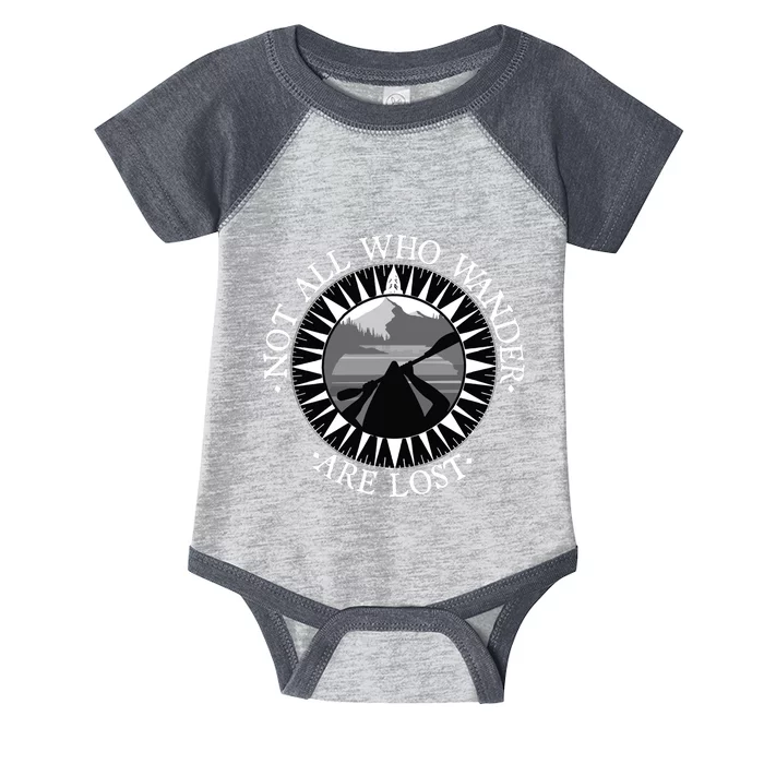 Not All Those Who Wander Are Lost Kayak Kayaking Gift Infant Baby Jersey Bodysuit