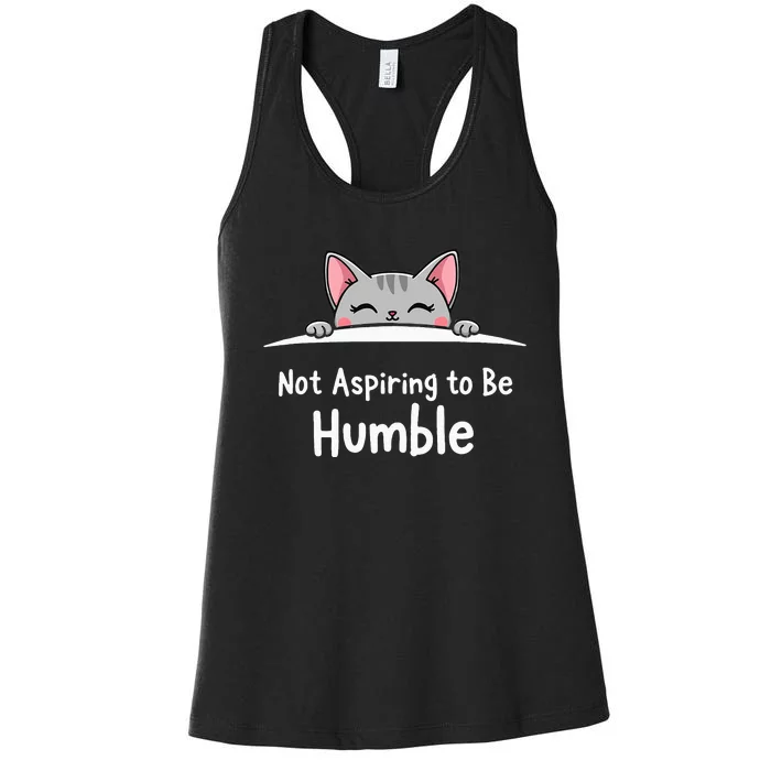 Not Aspiring To Be Humble Kamala Harris Feminist Message Women's Racerback Tank