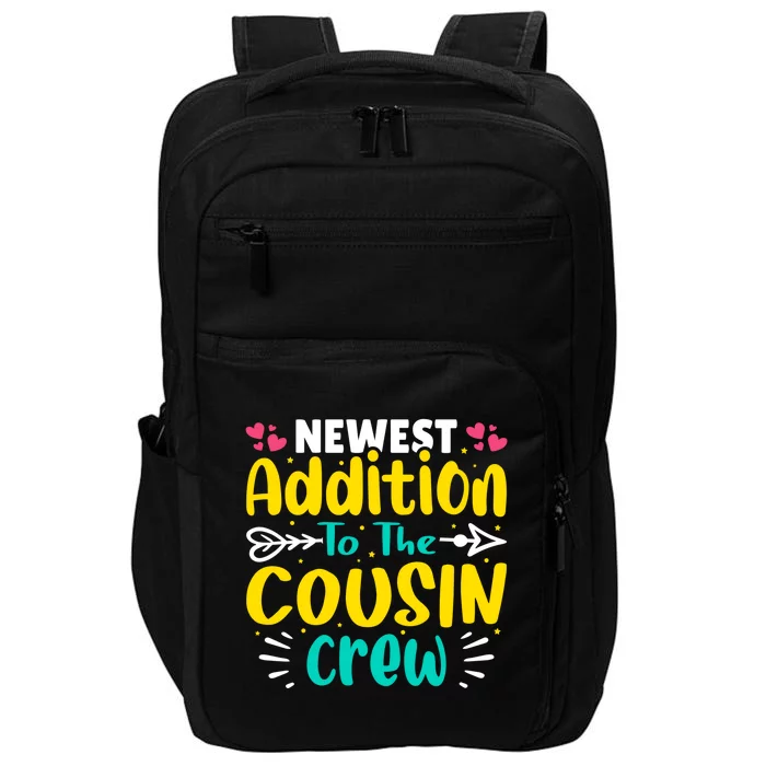 Newest Addition To The Cousin Crew Gift Impact Tech Backpack