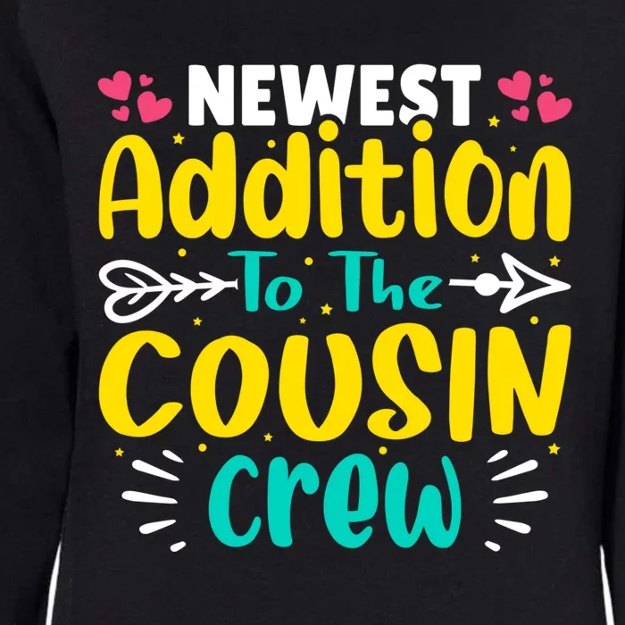 Newest Addition To The Cousin Crew Gift Womens California Wash Sweatshirt