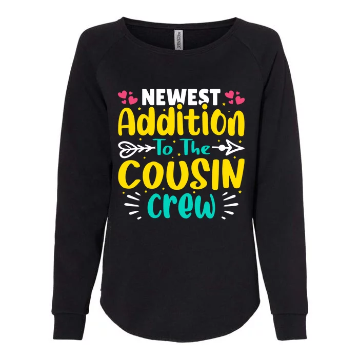 Newest Addition To The Cousin Crew Gift Womens California Wash Sweatshirt