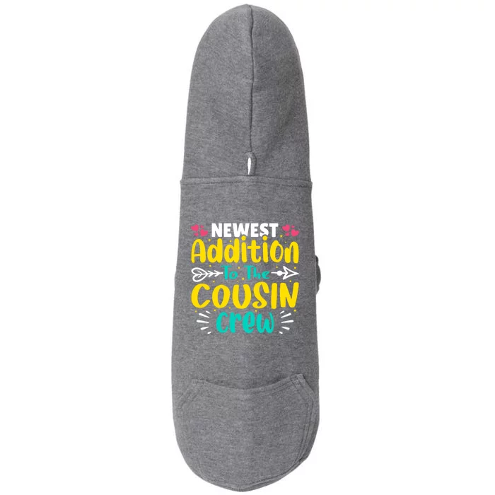 Newest Addition To The Cousin Crew Gift Doggie 3-End Fleece Hoodie