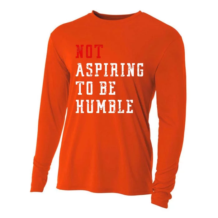 Not Aspiring To Be Humble Cooling Performance Long Sleeve Crew