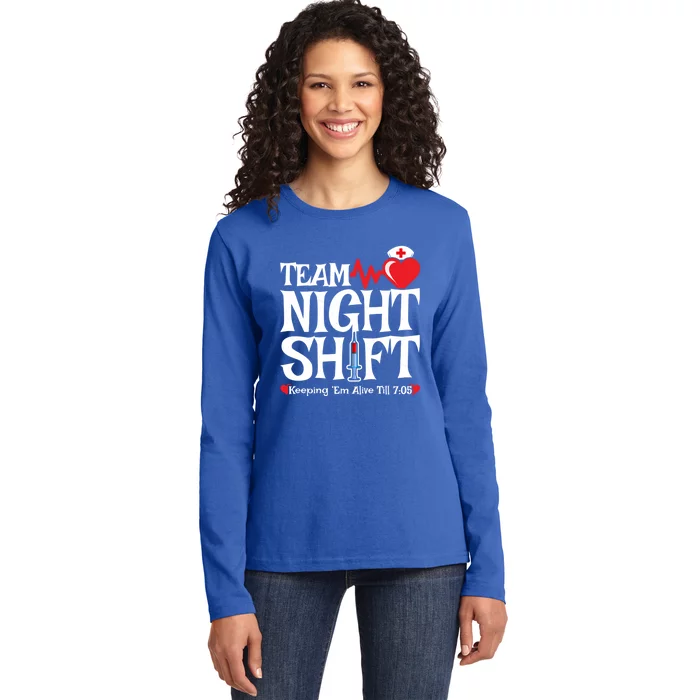 Nurse Appreciation Team Night Shift Night Shift Nurse Great Gift Ladies Long Sleeve Shirt