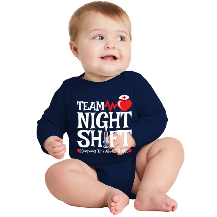 Nurse Appreciation Team Night Shift Night Shift Nurse Great Gift Baby Long Sleeve Bodysuit