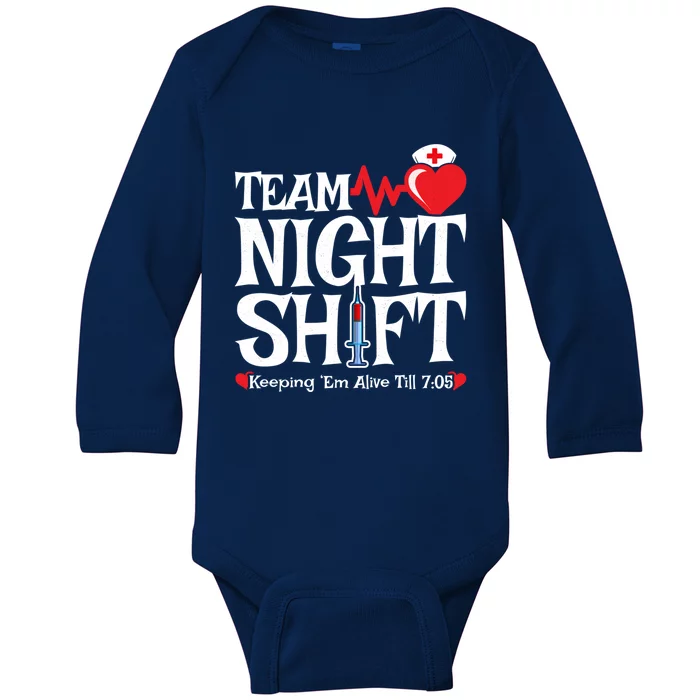 Nurse Appreciation Team Night Shift Night Shift Nurse Great Gift Baby Long Sleeve Bodysuit