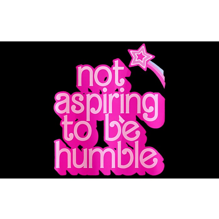 Not Aspiring To Be Humble Kamala Harris Feminist Bumper Sticker