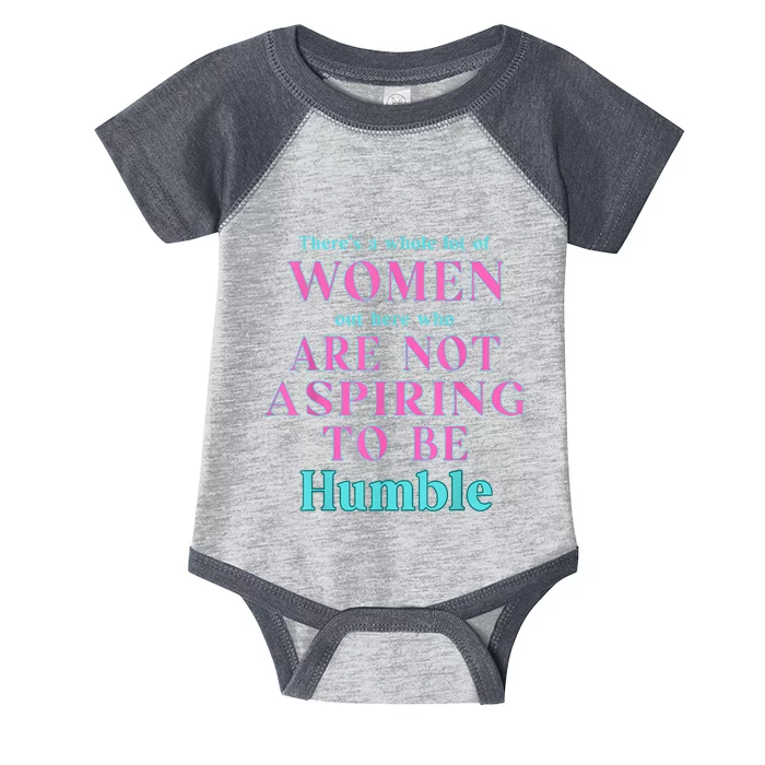 Not Aspiring To Be Humble Kamala Harris Feminist Message Infant Baby Jersey Bodysuit